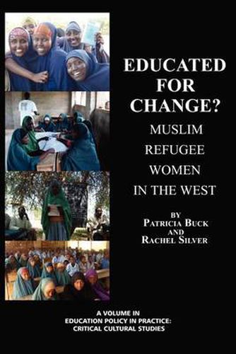 Cover image for Educated for Change?: Muslim Women in the West