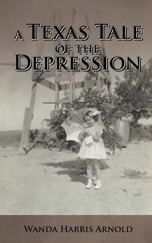 Cover image for A Texas Tale of the Depression