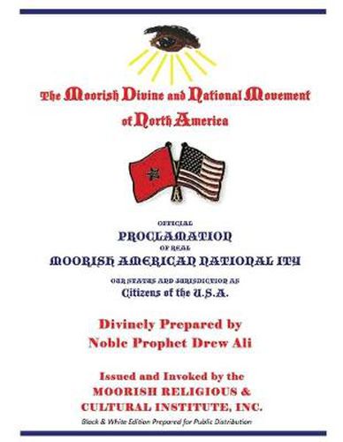 Cover image for Official Proclamation of Real Moorish American Nationality: Black and White Edition Prepared for Public Distribution