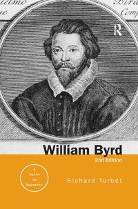 Cover image for William Byrd: A Guide to Research