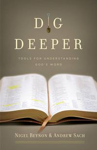 Cover image for Dig Deeper: Tools for Understanding God's Word