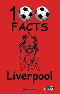 Cover image for Liverpool - 100 Facts