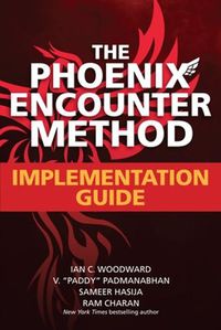 Cover image for The Phoenix Encounter Method: Implementation Guide