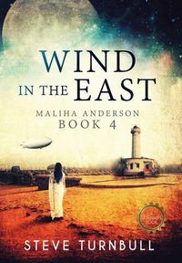 Cover image for Wind in the East: Maliha Anderson, Book 4