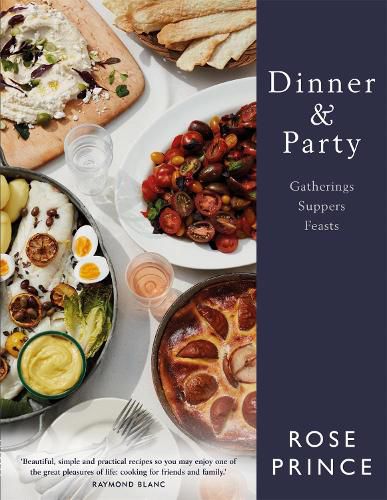 Cover image for Dinner & Party: Gatherings. Suppers. Feasts.