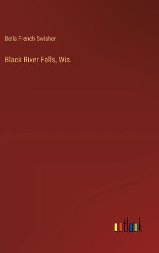 Cover image for Black River Falls, Wis.