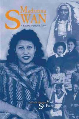 Cover image for Madonna Swan: A Lakota Woman's Story