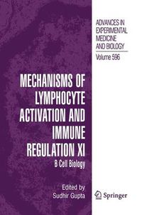 Cover image for Mechanisms of Lymphocyte Activation and Immune Regulation XI: B Cell Biology