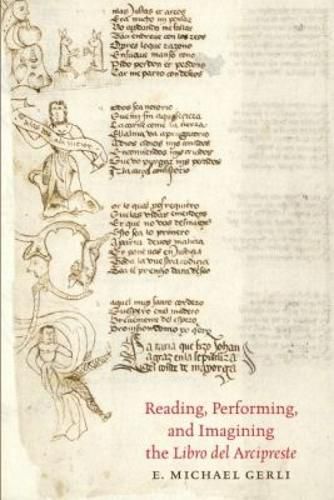 Cover image for Reading, Performing, and Imagining the Libro del Arcipreste