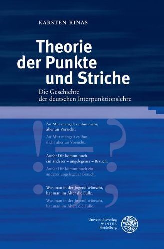 Cover image for Theorie Der Punkte Und Striche: Die Geschichte Der Deutschen Interpunktionslehre