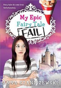 Cover image for My Epic Fairy Tale Fail