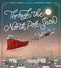 Cover image for Through the North Pole Snow