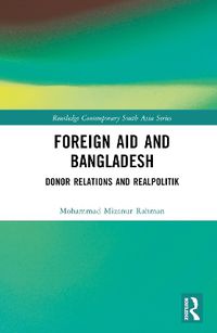 Cover image for Foreign Aid and Bangladesh