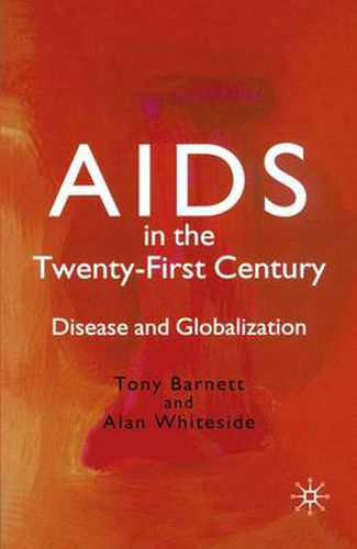 Cover image for AIDS in the Twenty-First Century: Disease and Globalization