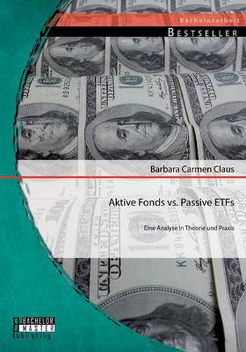 Cover image for Aktive Fonds vs. Passive ETFs: Eine Analyse in Theorie und Praxis