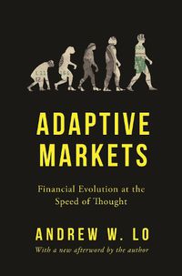 Cover image for Adaptive Markets: Financial Evolution at the Speed of Thought