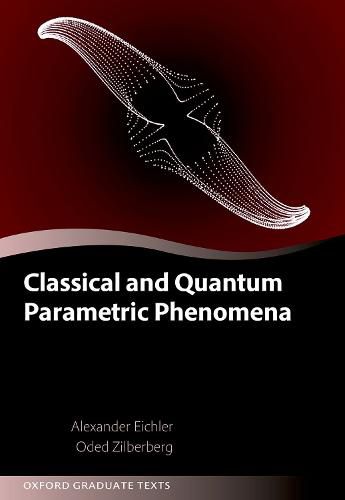 Cover image for Classical and Quantum Parametric Phenomena