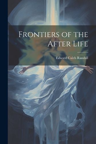 Cover image for Frontiers of the After Life