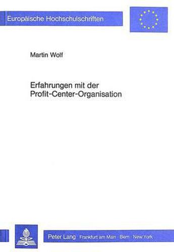 Cover image for Erfahrungen Mit Der Profit-Center-Organisation