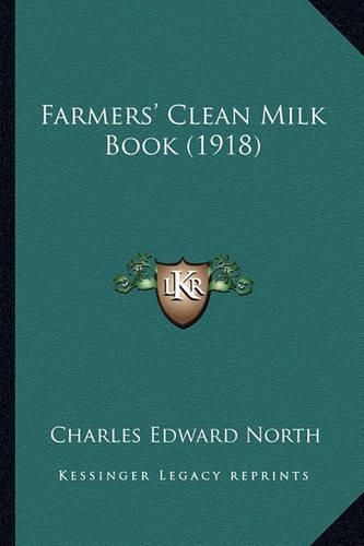 Farmers' Clean Milk Book (1918)