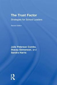Cover image for The Trust Factor: Strategies for School Leaders
