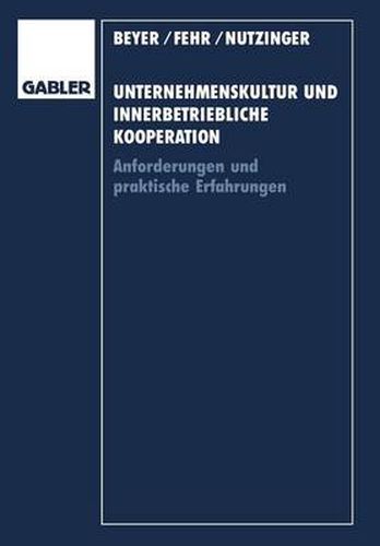 Cover image for Unternehmenskultur Und Innerbetriebliche Kooperation: Anforderungen Und Praktische Erfahrungen