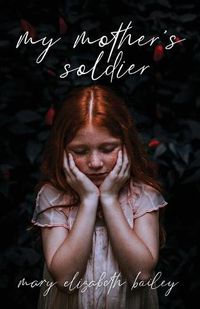 Cover image for My Mother's Soldier