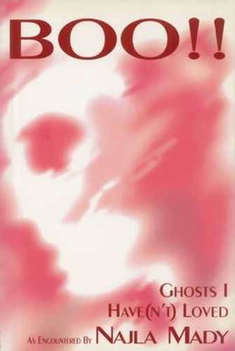 Cover image for Boo!!: Ghosts I Have(n't) Loved