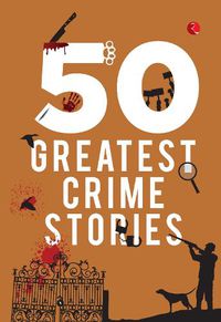 Cover image for 50 Greatest Crime Stories