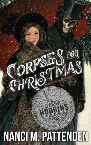 Cover image for Corpses for Christmas: Detective Hodgins Victorian Murder Mysteries #3