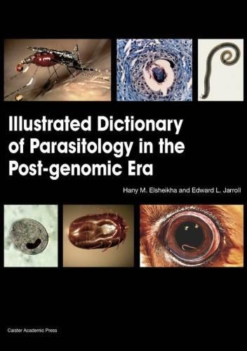 Cover image for Illustrated Dictionary of Parasitology in the Post-Genomic Era