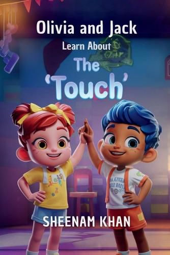 Cover image for Olivia and Jack Learn About The 'Touch'