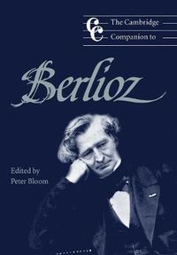 Cover image for The Cambridge Companion to Berlioz