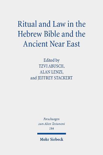 Cover image for Ritual and Law in the Hebrew Bible and the Ancient Near East