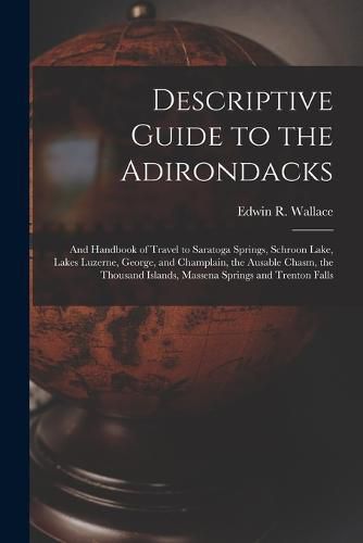 Cover image for Descriptive Guide to the Adirondacks