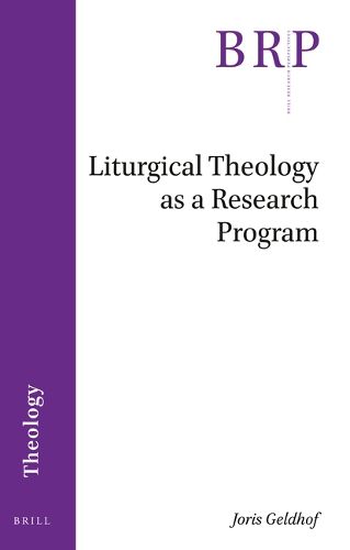 Cover image for Liturgical Theology as a Research Program