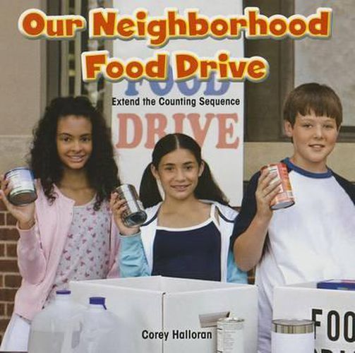 Cover image for Our Neighborhood Food Drive: Extend the Counting Sequence