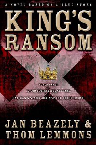 Cover image for King's Ransom: A Novel Based on a True Story