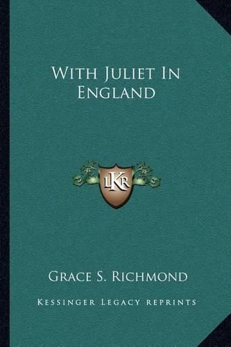 With Juliet in England