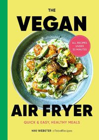Cover image for The Vegan Air Fryer