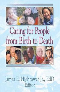Cover image for Caring for People from Birth to Death