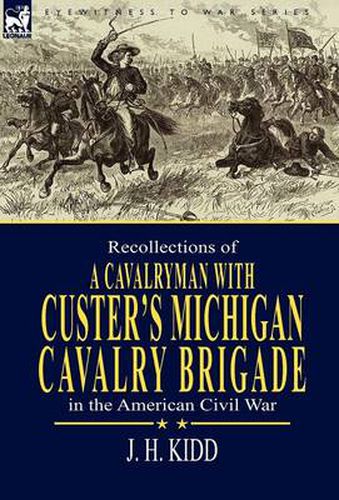 Cover image for Recollections of a Cavalryman: With Custer's Michigan Cavalry Brigade in the American Civil War