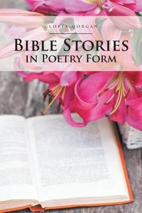 Cover image for Bible Stories in Poetry Form