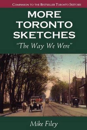 Cover image for More Toronto Sketches: The Way We Were