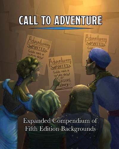 Cover image for Call To Adventure: Expanded Compendium of Fifth Edition Backgrounds