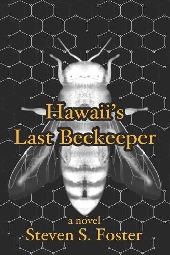 Hawaii's Last Beekeeper