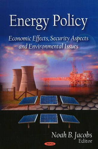 Cover image for Energy Policy: Economic Effects, Security Aspects & Environmental Issues