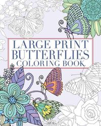 Cover image for Large Print Butterflies Coloring Book