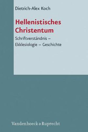 Cover image for Novum Testamentum et Orbis Antiquus / Studien zur Umwelt des Neuen Testaments: Schriftverstandnis - Ekklesiologie - Geschichte: 65