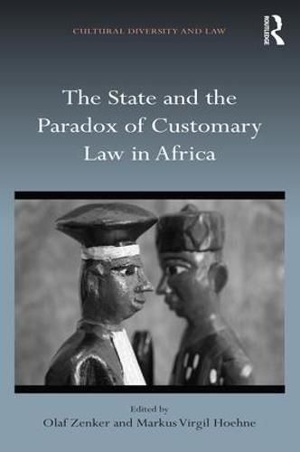 Cover image for The State and the Paradox of Customary Law in Africa